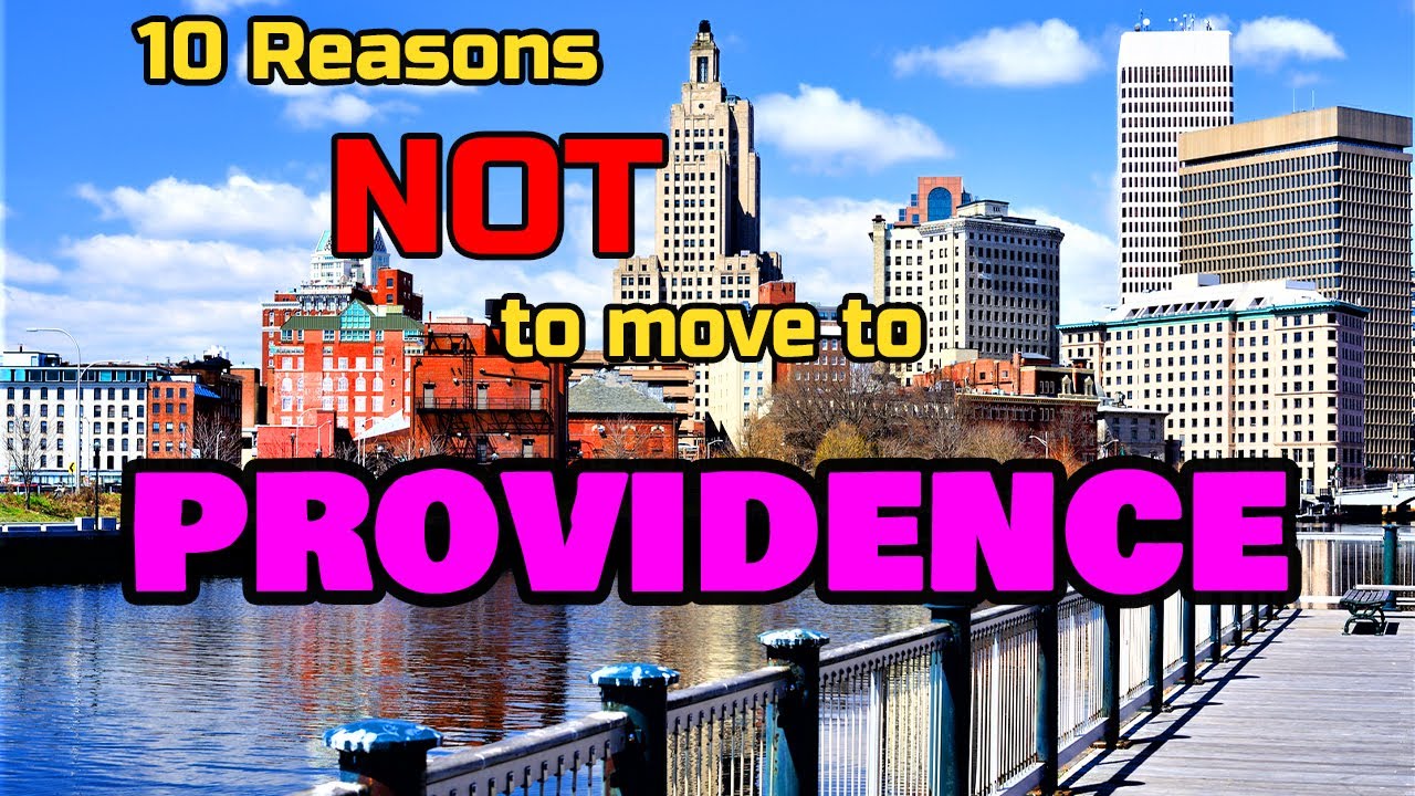 Top 10 Reasons NOT to Move to Providence, Rhode Island