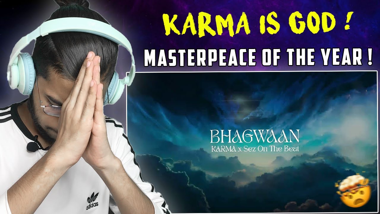 KARMA - BHAGWAAN 💔🤐 | SEZ ON THE BEAT | REACTION | KALAMZONE