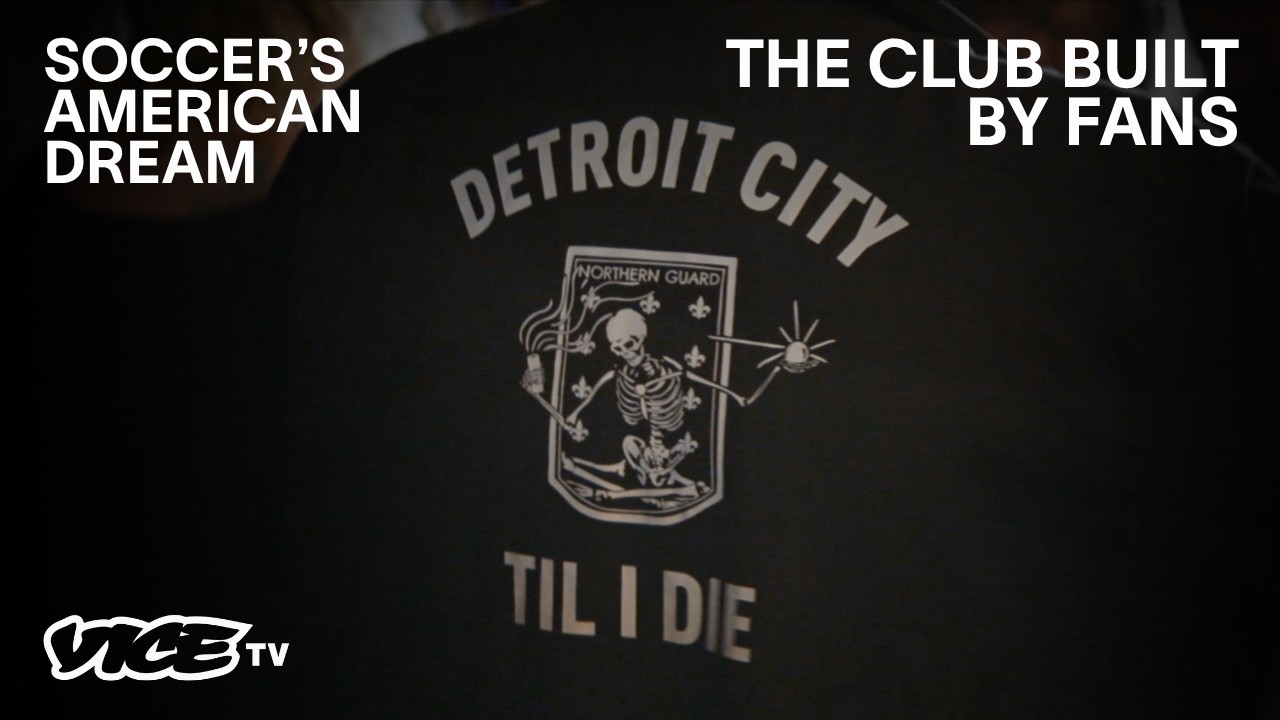 How Detroit City FC Built a Soccer Club From the Ground Up | Soccer&rsquo;s American Dream