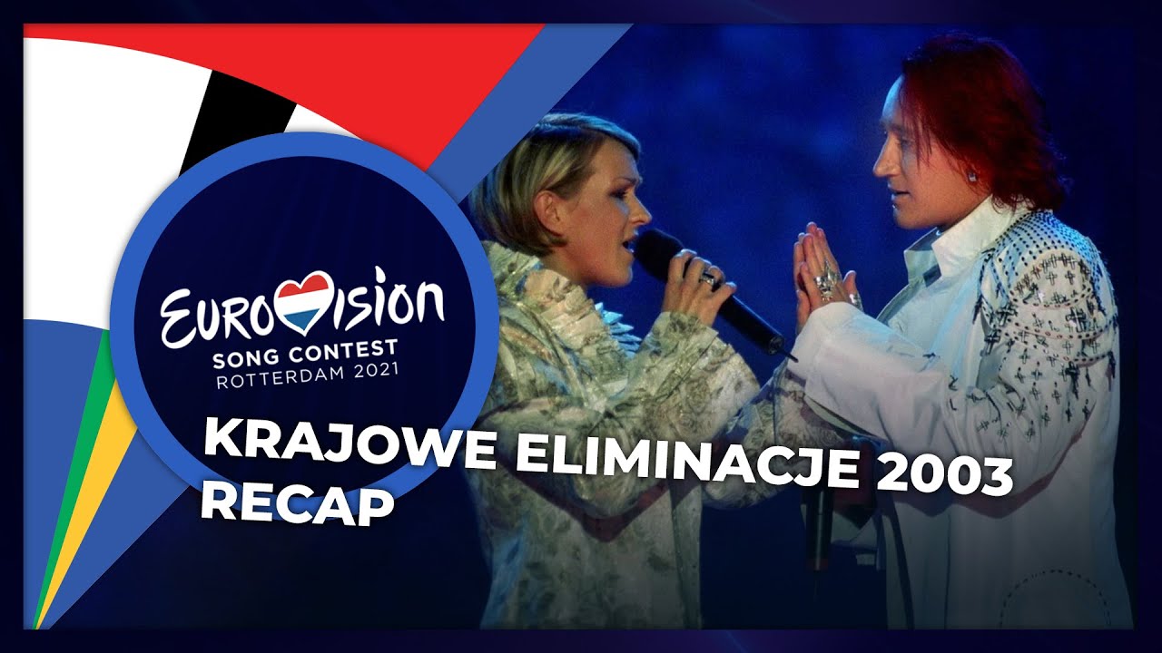 Krajowe Eliminacje 2003 (Poland) | RECAP