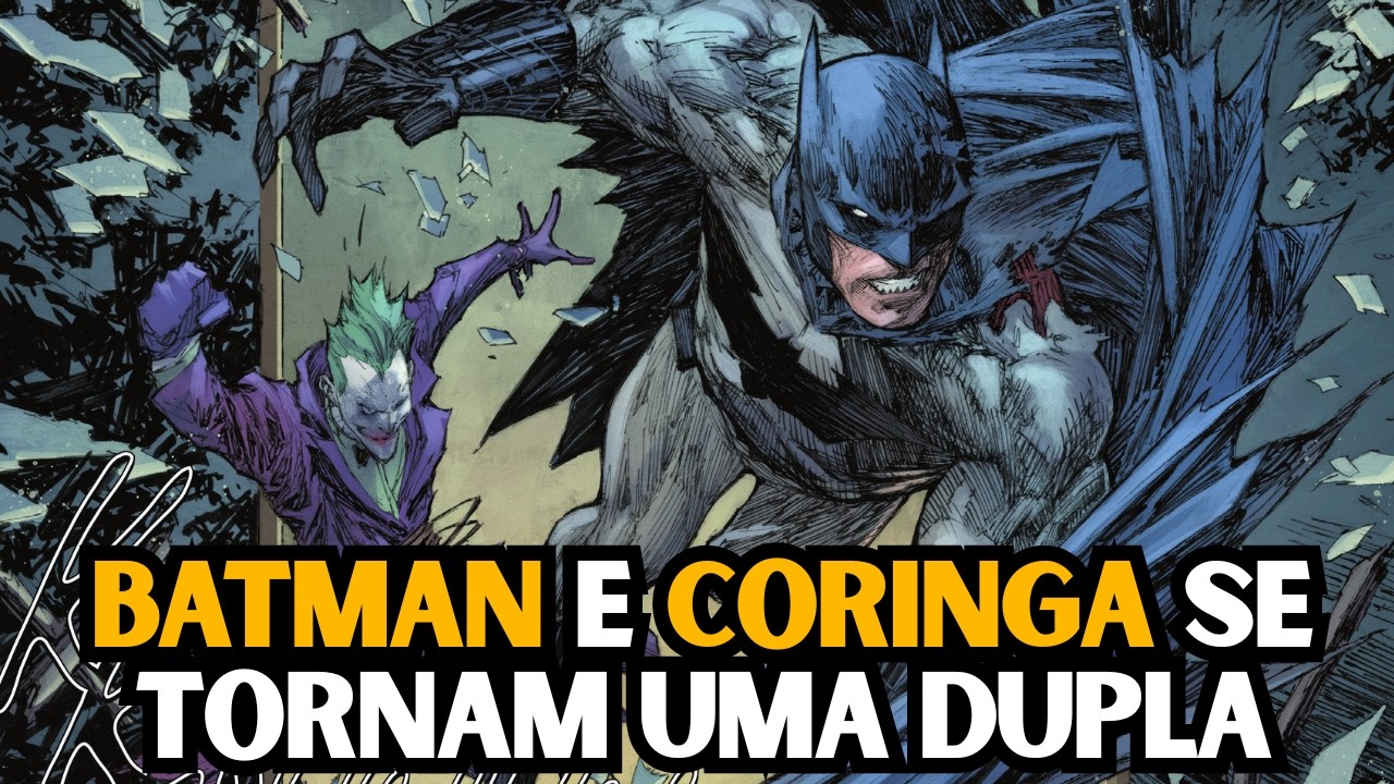 [Batman & Coringa #2] Uma Dupla (LETAL) Inesperada