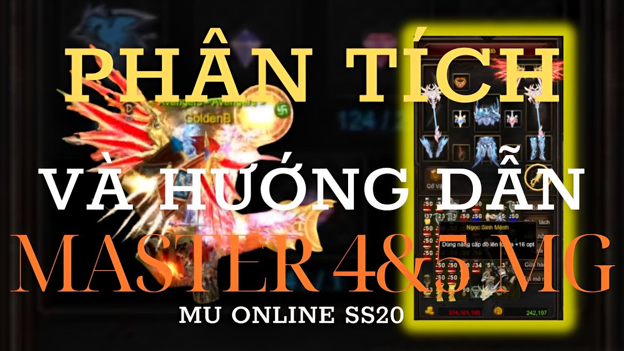 MU ONLINE SS20 | CÙNG TĂNG ĐIỂM, PHÂN TÍCH VỀ MASTER 4 & 5 CỦA CLASS Magic Gladiator | ZACK NGUYEN