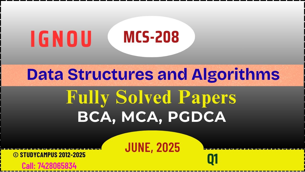 mcs 208 solved question paper | data structures and algorithms | TEE June-2025 | Q1