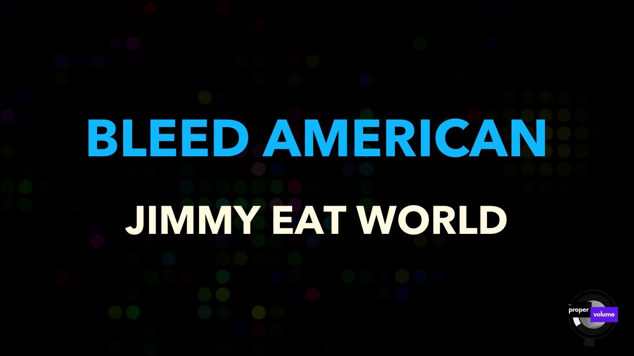 Jimmy Eat World - Bleed American | Karaoke Version