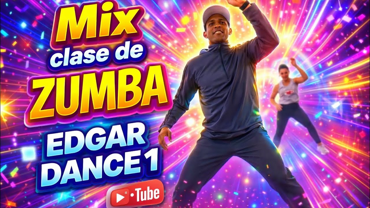 Mix Clase de Zumba Hit. 🔥 / Edgar Romero