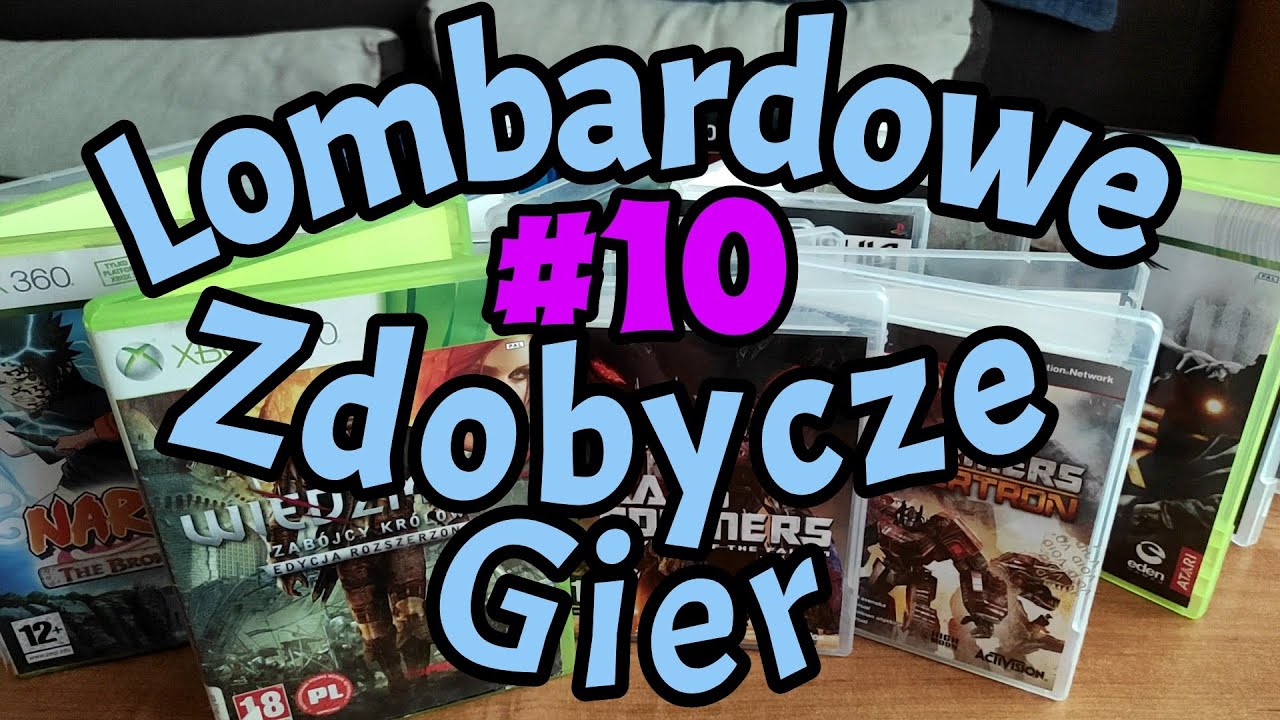 Lombardowe zdobycze gier #10