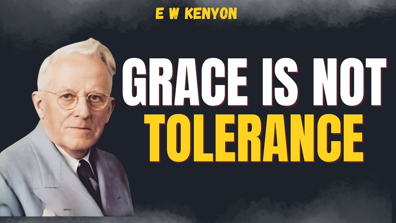 LAW vs GRACE: Why Mixing Them KILLS FAITH & Steals AUTHORITY (E W Kenyon)