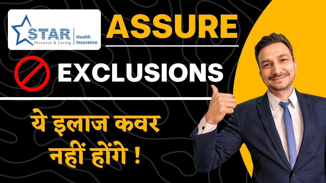 Star Health Assure Insurance Policy: Exclusions You Should Know ! #healthinsurance #starhealth