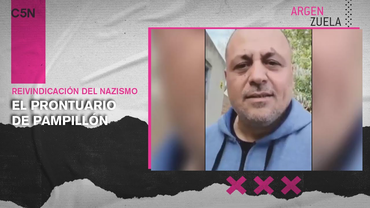 El PRONTUARIO de PAMPILLÓN, el LÍDER NEONAZI considerado 