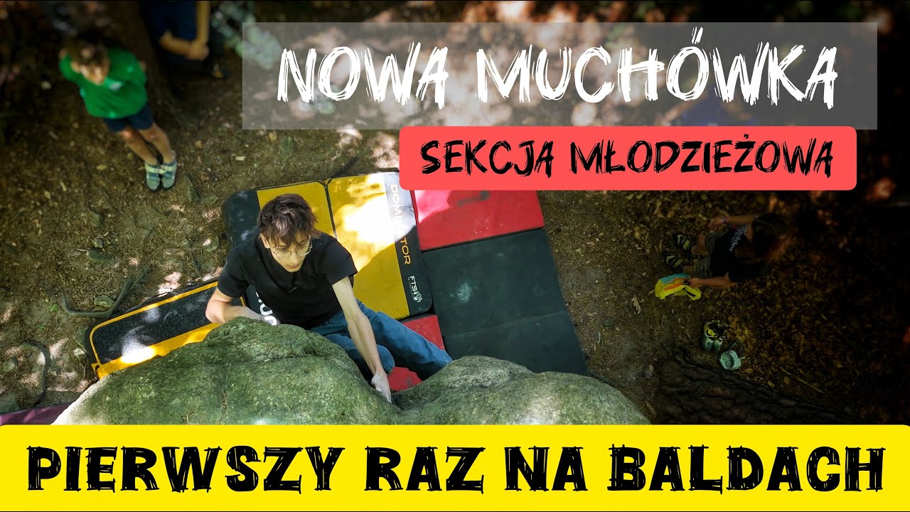 Nowe bouldery w Nowej Muchówce! Sekcja młodzieżowa Boulder Zone w akcji!