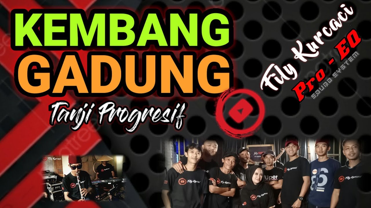 KEMBANG GADUNG versi TANJI PROGRESIF || live sessions FILY KURCACI music