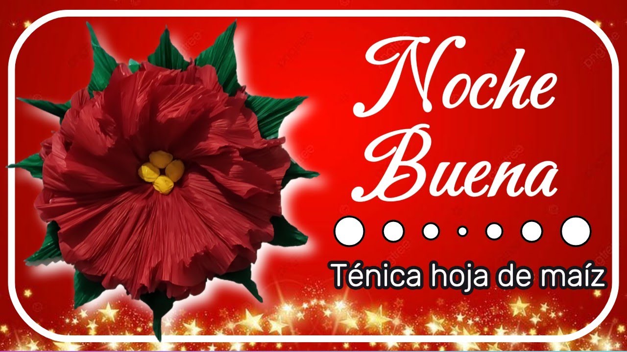Noche buena grande con papel china técnica hoja de maiz (En vivo 🔴🎥)