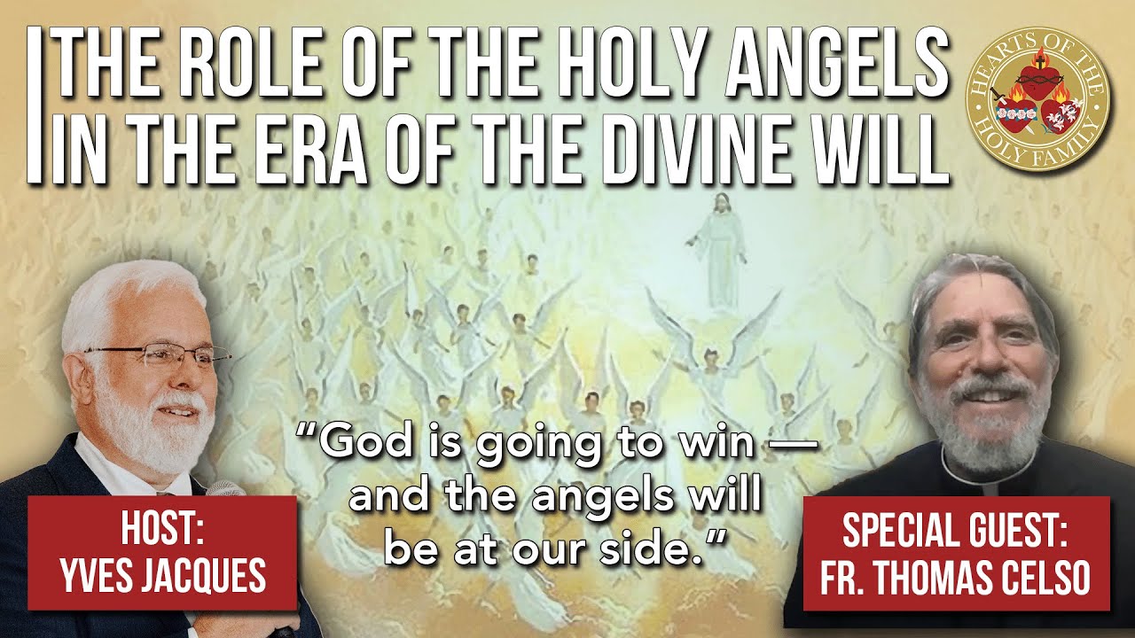 The Role of the Holy Angels in the Era of the Divine Will | Hearts of the Holy Family