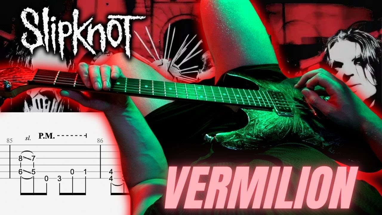 Slipknot &ndash; Vermilion POV Guitar Cover 2025 | SCREEN TABS