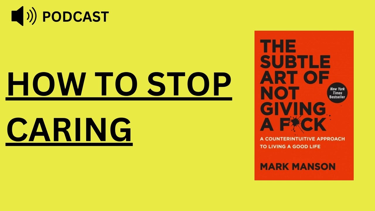 The Subtle Art of Not Giving a F*ck - Book Summary