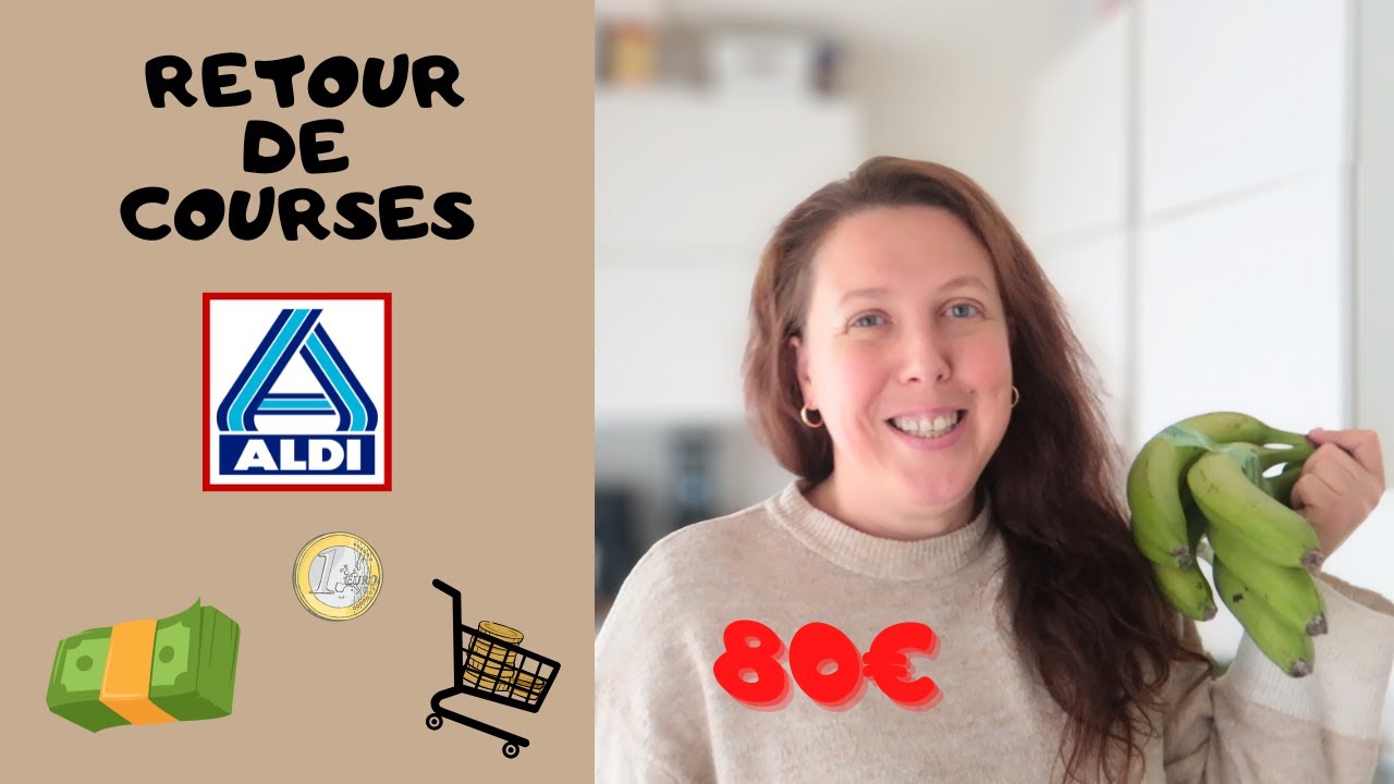RETOUR DE COURSES ALDI 80 EUROS AVEC LES PRIX