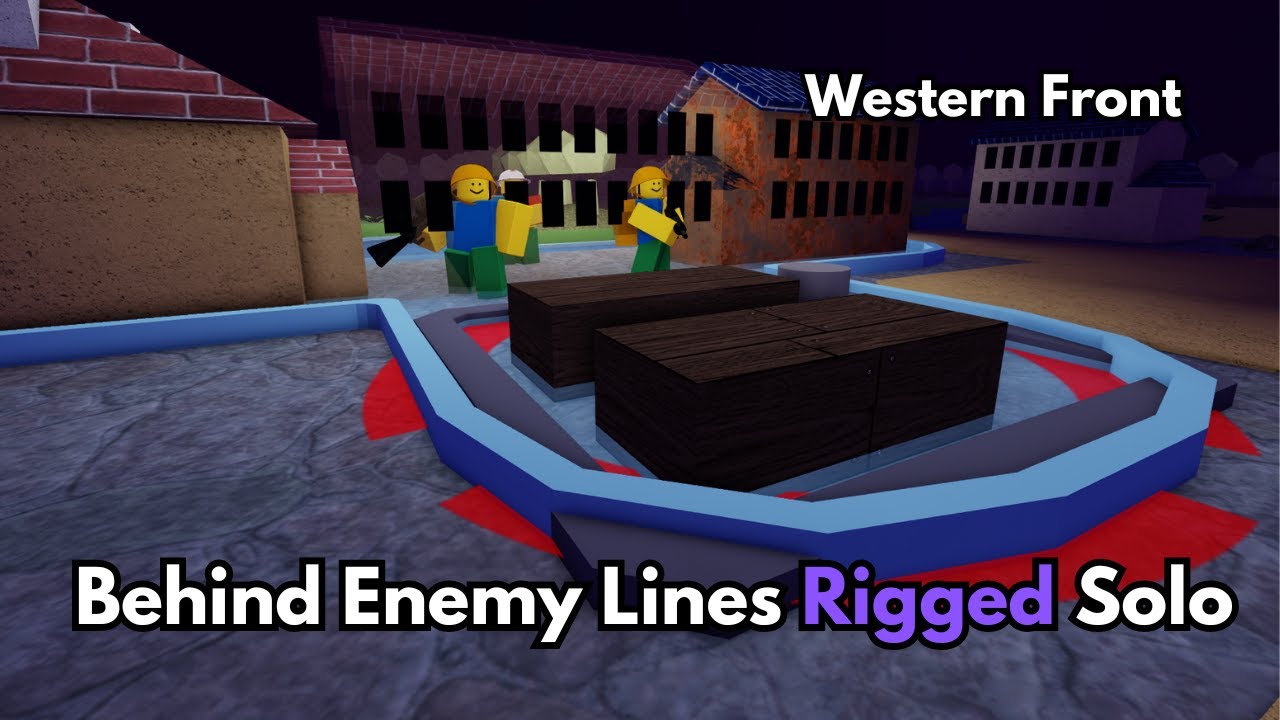 Behind Enemy Lines | Rigged | Solo | Western Front | Gameplay | Noobs In Combat