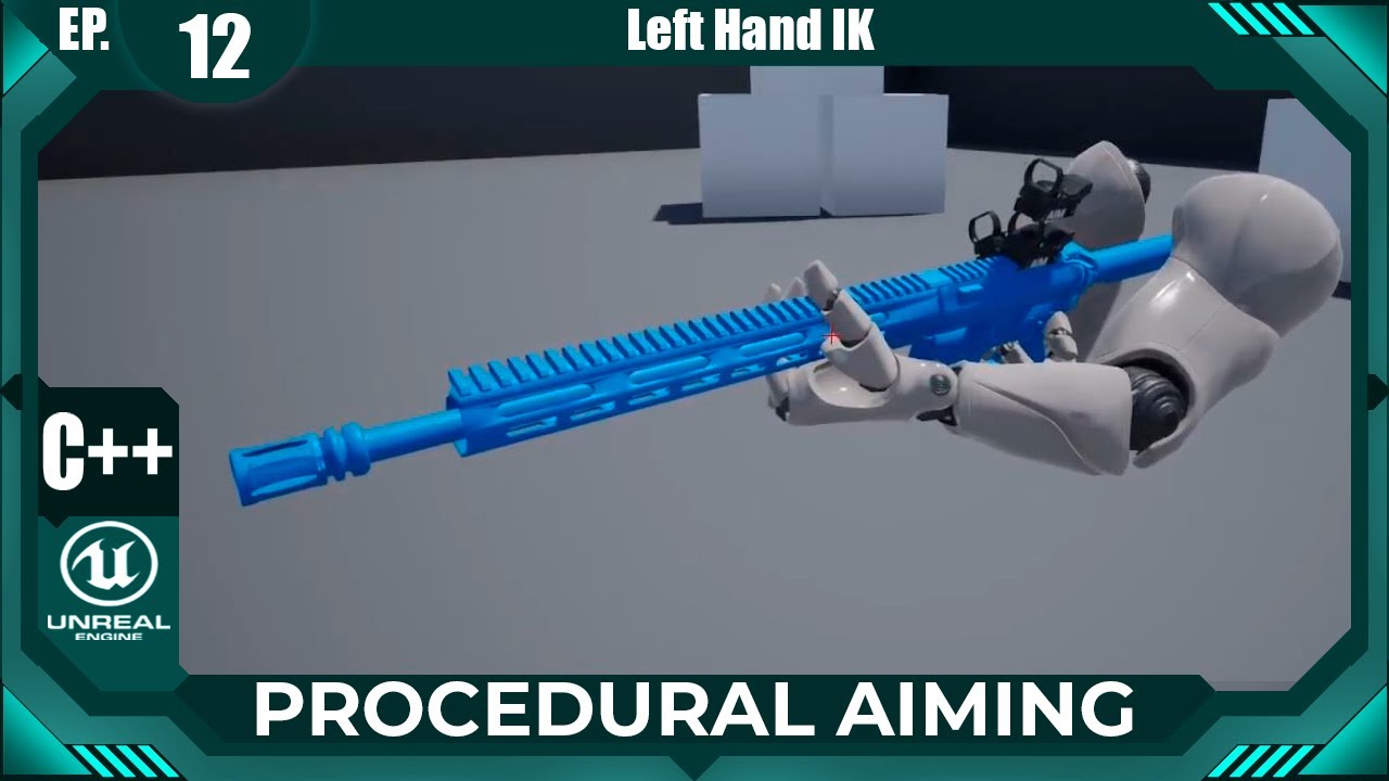 Unreal Engine C++ Procedural Aiming #12: 