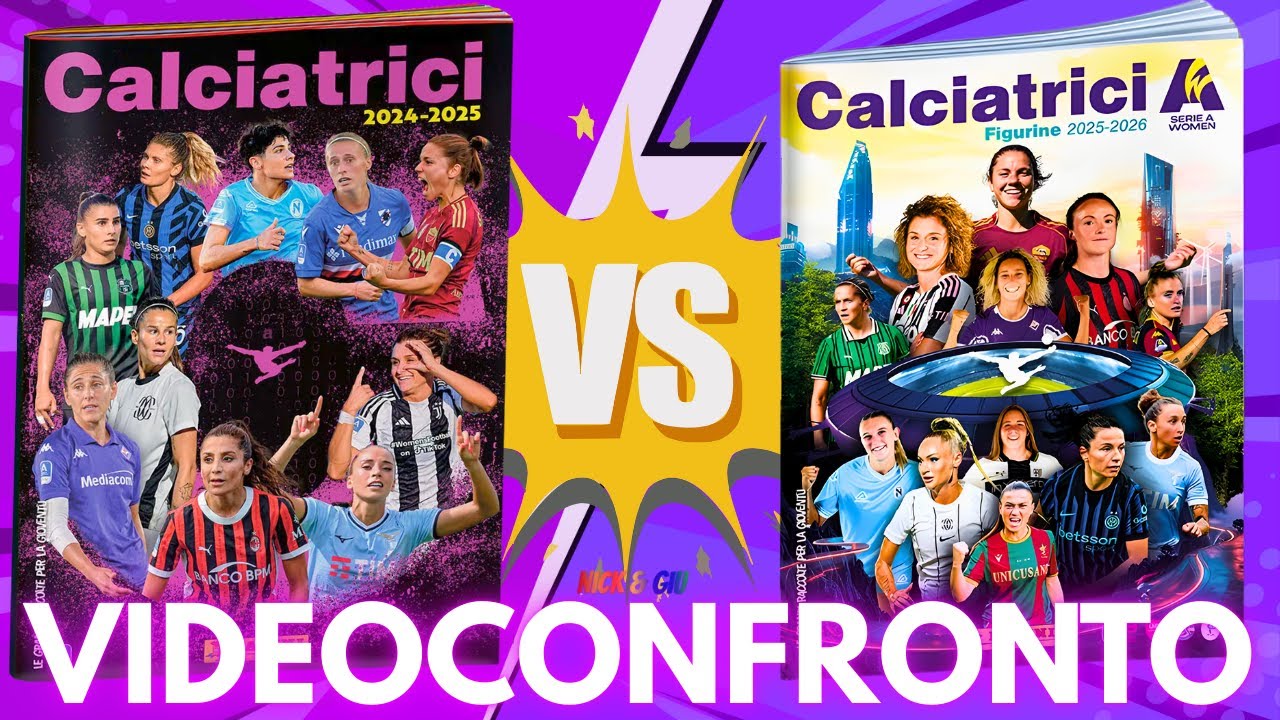 CALCIATRICI PANINI 2025-26 Vs 2024-25 - Videoconfronto! 💥