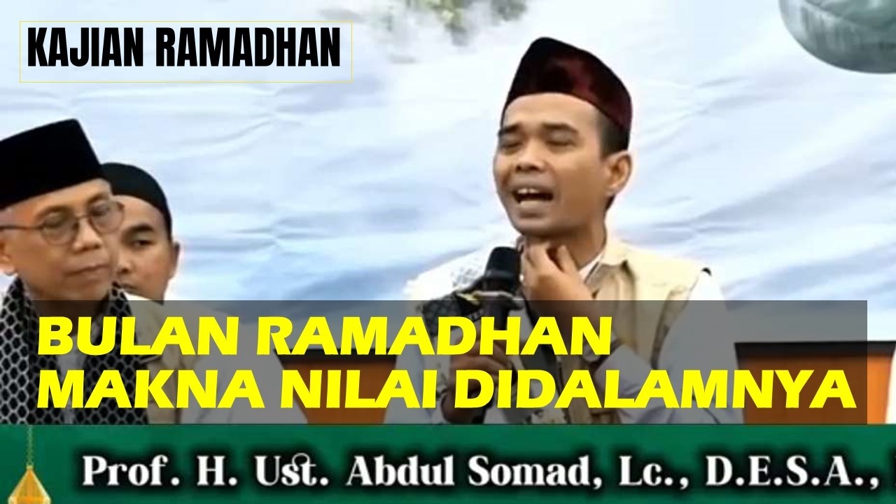 Nilai dan Makna Ramadhan I Ustad Abdul Somad Lc Bersama Itera I Ramadhan Mengajarkan Tekad