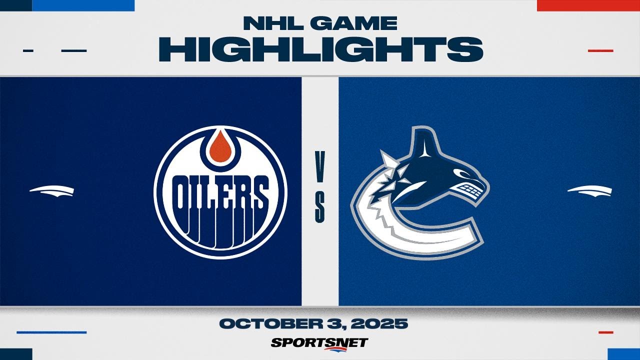 NHL Preseason Highlights | Oilers vs. Canucks - October 3, 2025