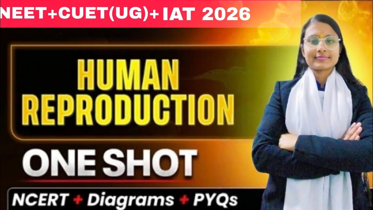 Human Reproduction || One Short 01 || 12th,NEET, CUET(UG), IAT, NEST ||