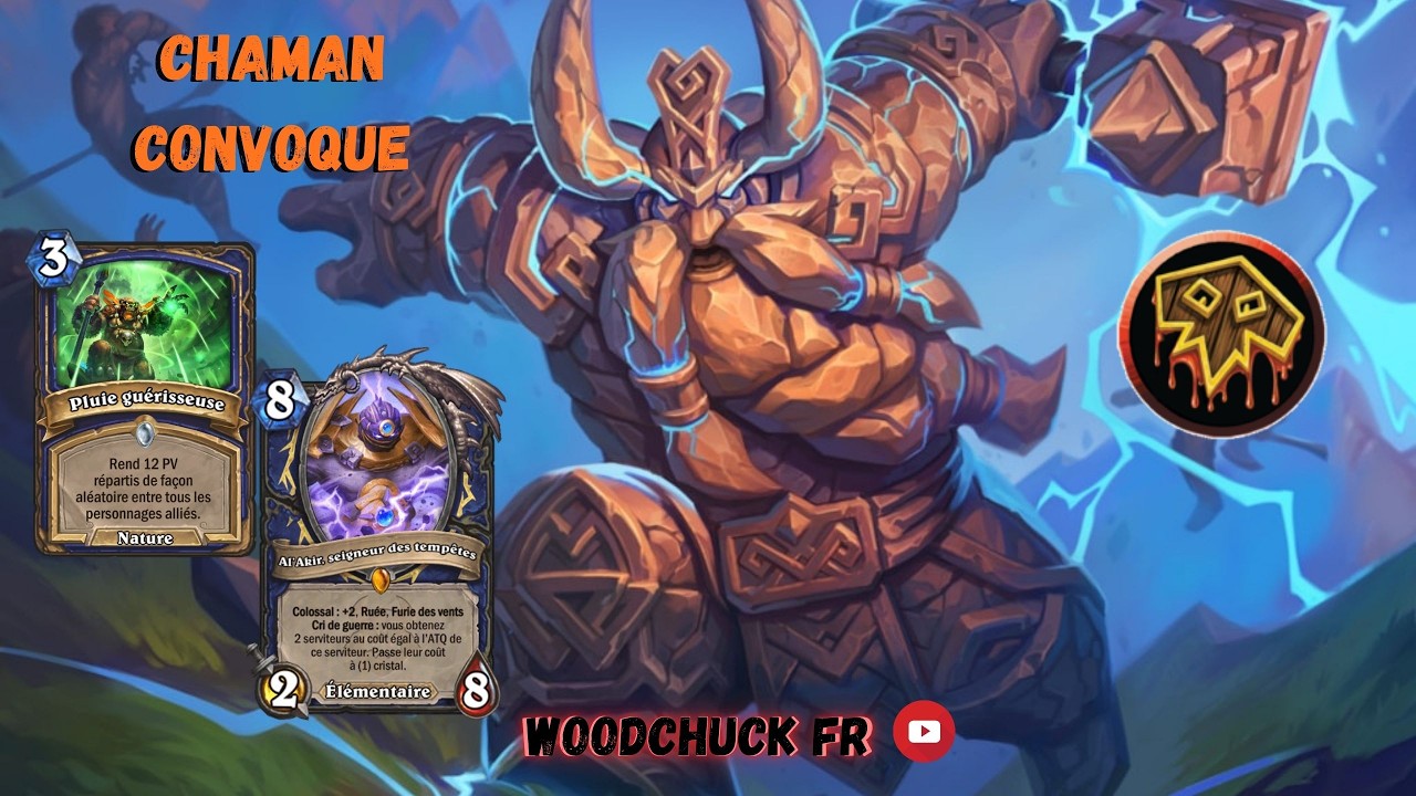 Hearthstone - Chaman Convoque CTRL - Woodchuck