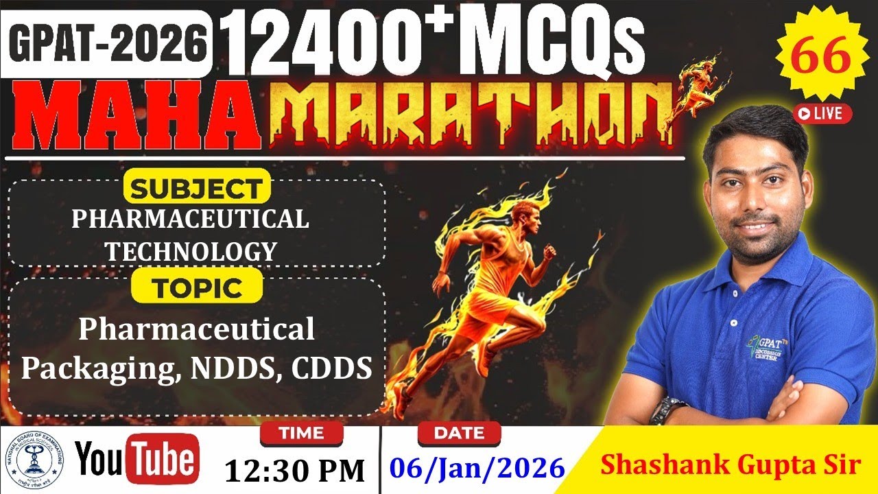 MAHA MARATHON- GPAT 2026 | Класс 66 | Фармацевтическая технология - Упаковка, NDDS, CDDS и др.