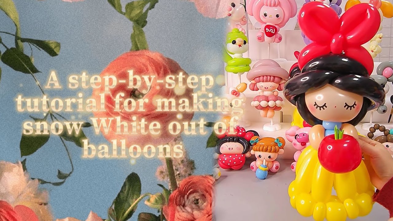 Create Stunning Snow White Balloon Decorations: A Beginner's Guide 用氣球製作白雪公主 | MeyiaArtBalloon