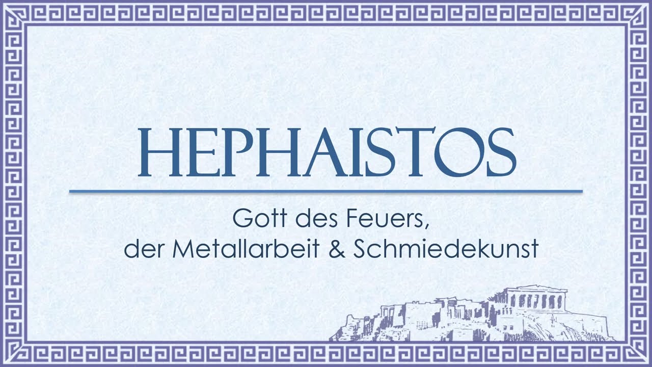 Hephaistos einfach und kurz erklärt