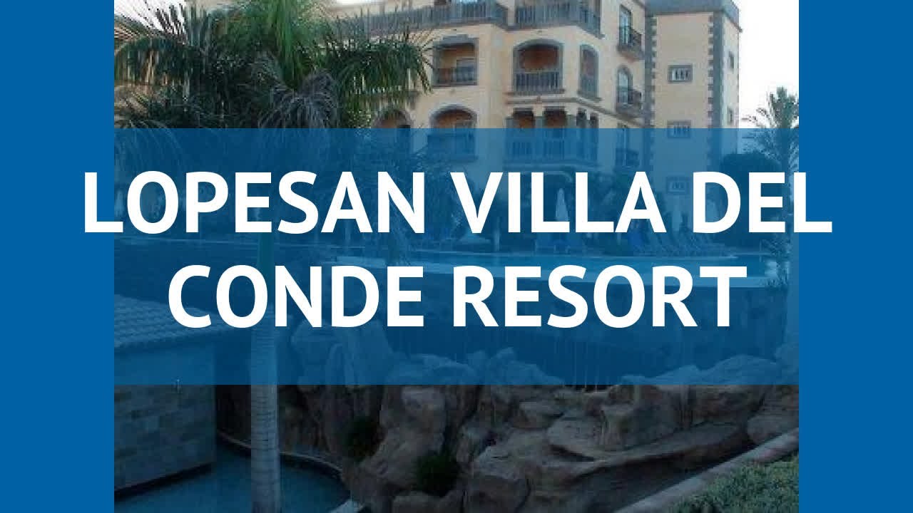 LOPESAN VILLA DEL CONDE RESORT 5 Гран Канария &ndash; ЛОПЕСАН ВИЛЛА ДЕЛЬ КОНДЕ РЕЗОРТ 5 Гран Канария обзор