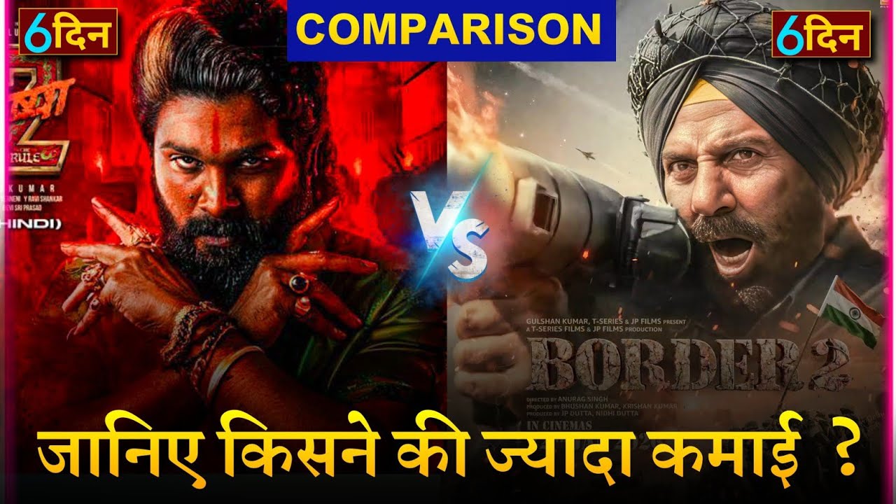 Border 2 Vs Pushpa 2 Box Office Collection Day 6| Border 2 6th Day Collection, Sunny Deol 