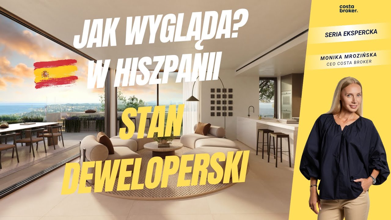 Stan deweloperski nieruchomości w Hiszpanii🇪🇸 wady i zalety | COSTA BROKER #nieruchomościwhiszpanii