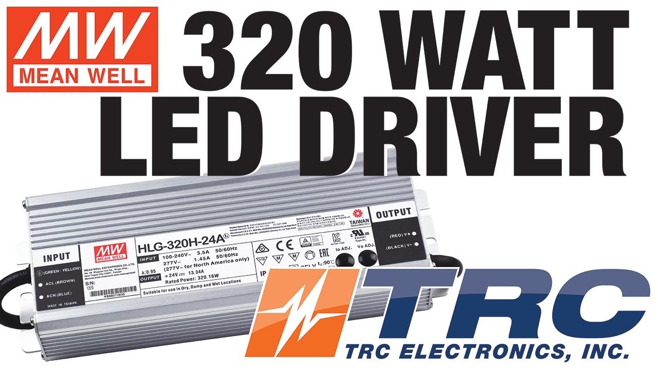 MeanWell HLG 320H LED Drivers in the TRC Power Spotlight
