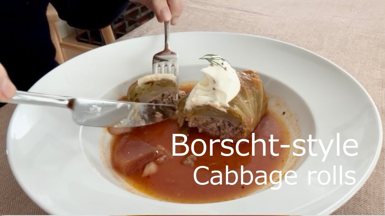 Borscht-style Cabbage Rolls｜ボルシチ風ロールキャベツ