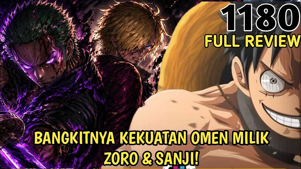 FULL REVIEW ONE PIECE 1180 - GILA! ZORO & SANJI TANPA SADAR BANGKITKAN HAKI OMEN TERKUAT MILIK IMU!