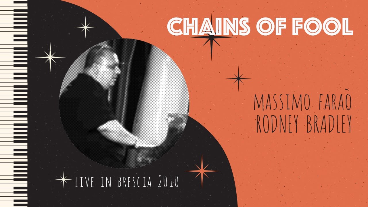Chain of Fools - Massimo Fara&ograve; and Rodney Bradley Gospel Band [Live in Brescia 2010]