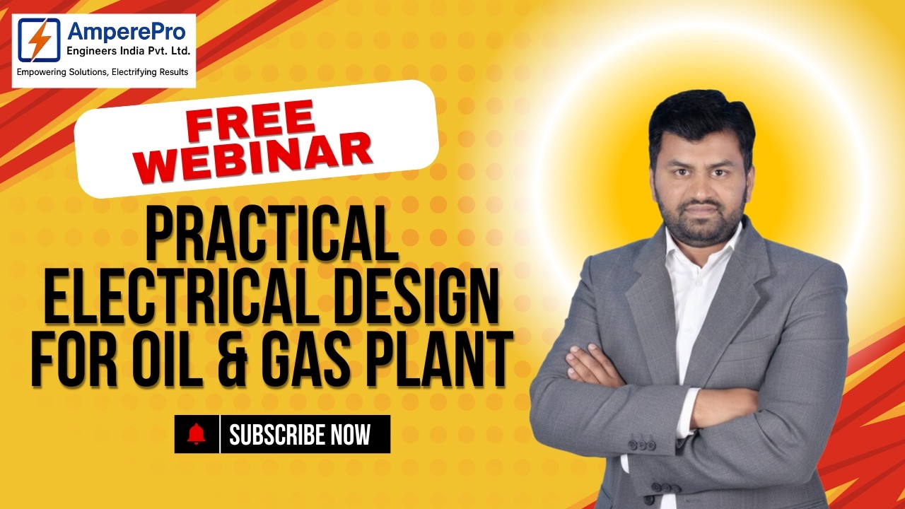 Practical Electrical Design Calculation for Oil & Gas Plants