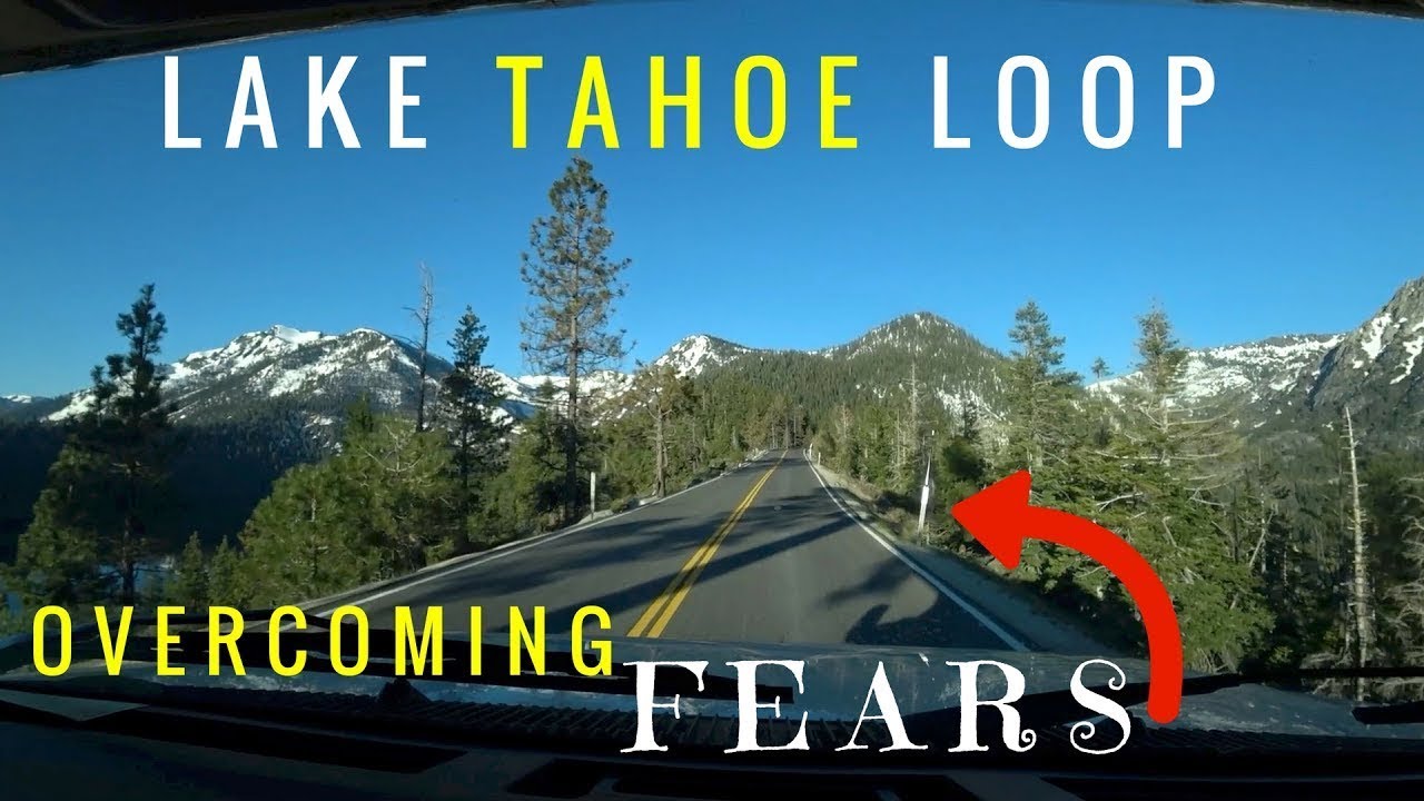 Lake Tahoe Loop Scenic Route - Overcoming Fears | Solo Female RVer
