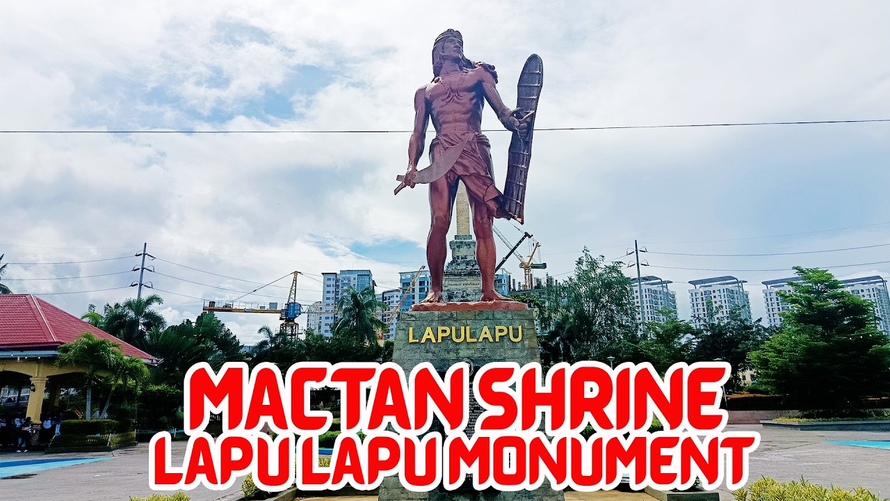 Mactan Shrine Walking Tour 🇵🇭 | Lapu-Lapu Monument & Battle of Mactan 1521