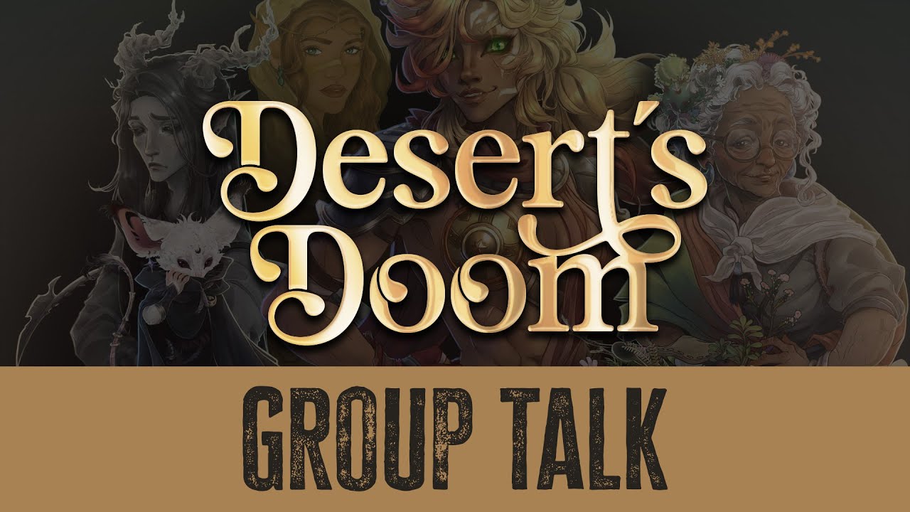 Deserts Doom Gruppentalk 2 – Tiefe Eindrücke & Fragen aus dem Chat [Spoiler bis Ep. 12]