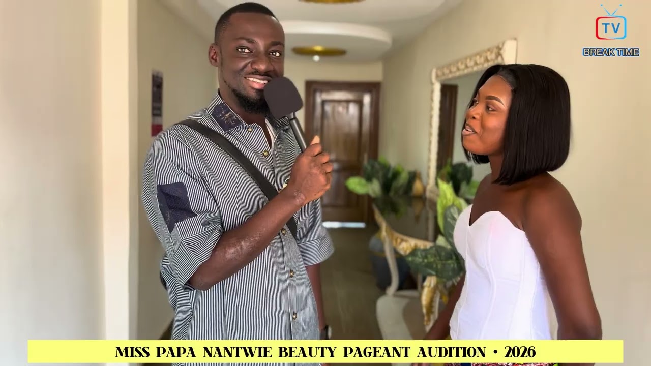 MISS PAPA NANTWIE BEAUTY PAGEANT AUDITION_2026🔥👑