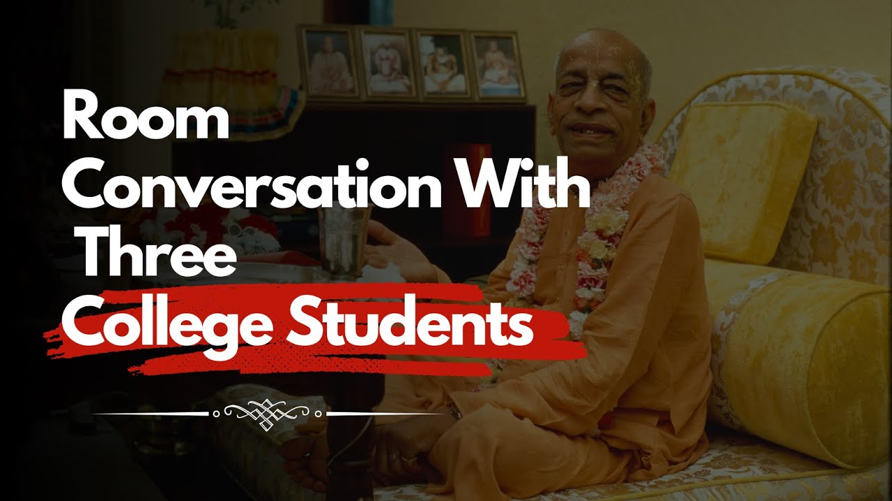 Conversation With Three College Students | London, England | Srila Prabhupada Lecture