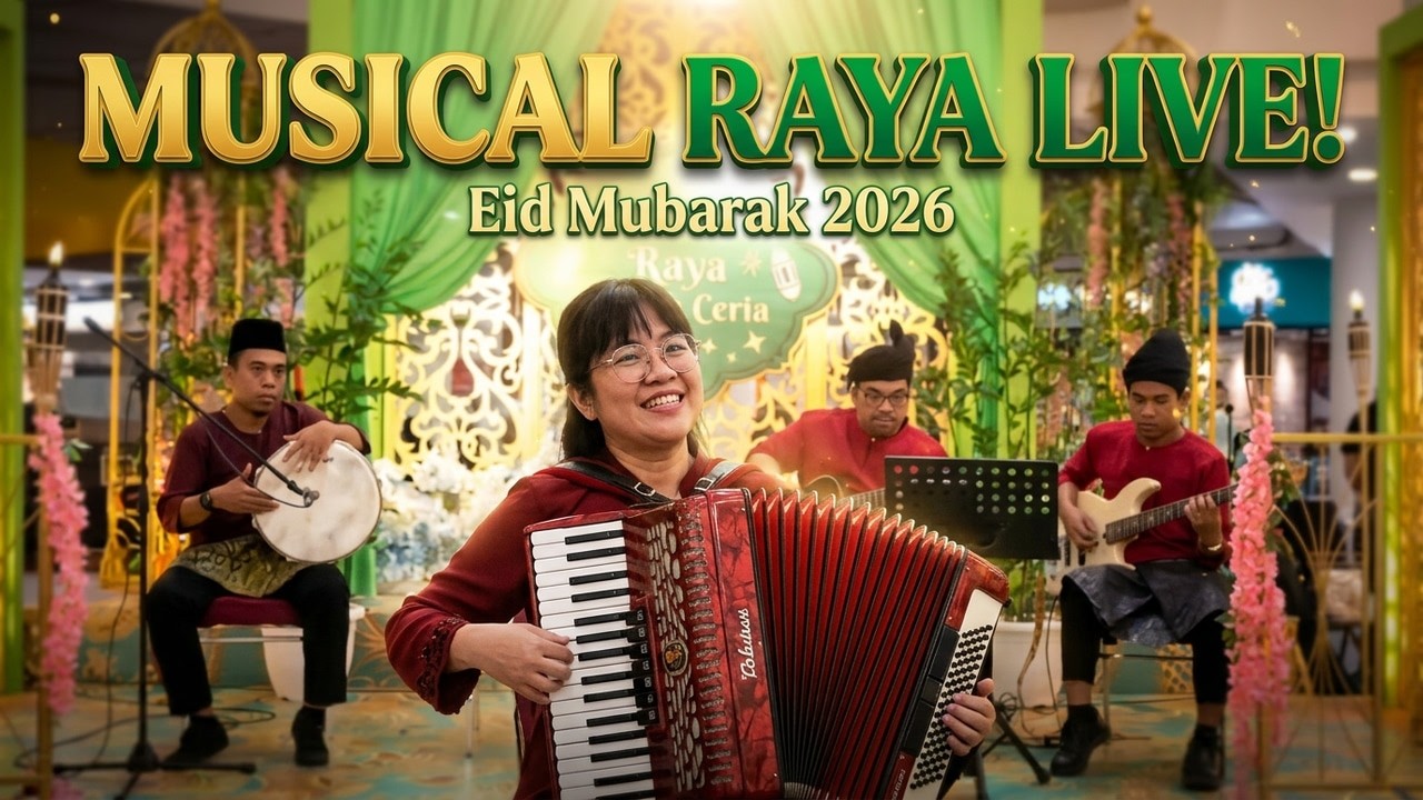 Selamat Hari Raya | Eid Mubarak 2026 | 1st Avenue Mall | Wak Long Music & Art Centre musical show