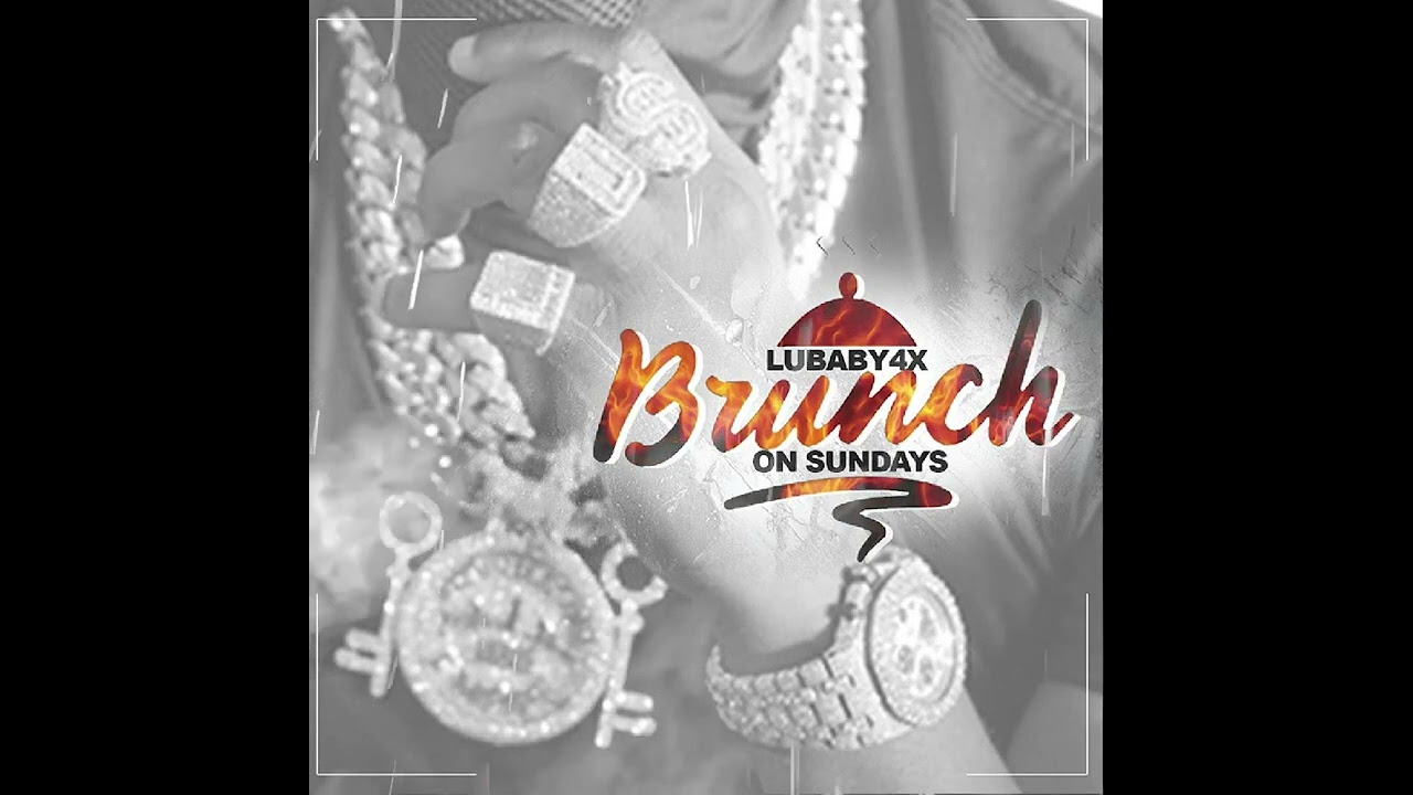 LubabyX4 -  Brunch on sundays (RADIO VERSION)