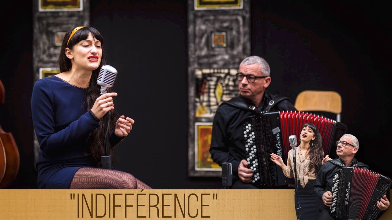 Indifférence (La vie d'ici bas) - H2R & invités - Quintette accordéon et chanteuse