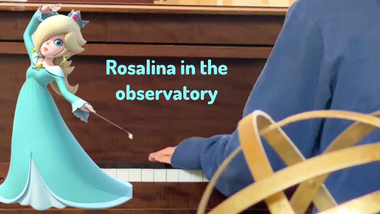 Rosalina in the observatory piano cover