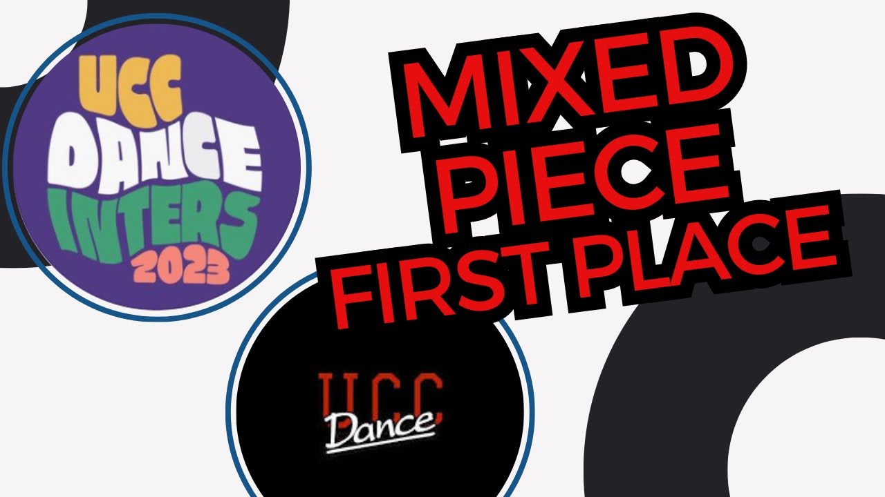 UCC Inters 2023 - Mixed Piece 1st Place