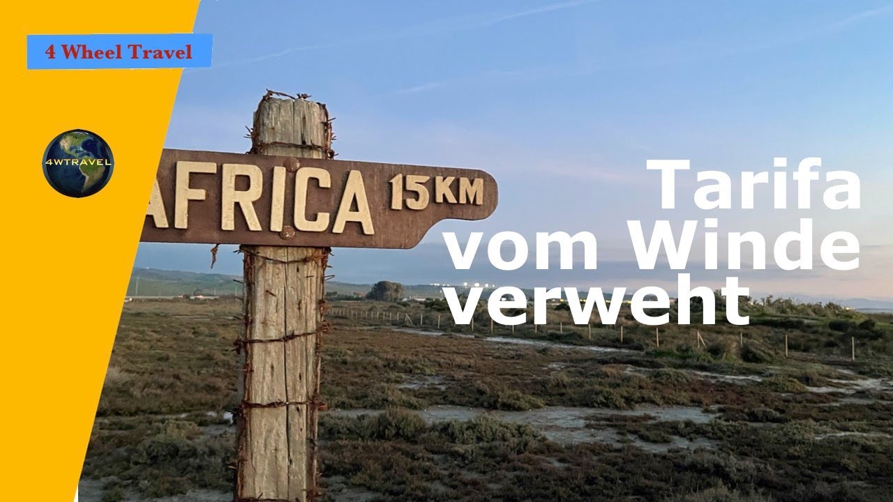 Mit dem Wohnmobil in Tarifa - vom Winde verweht