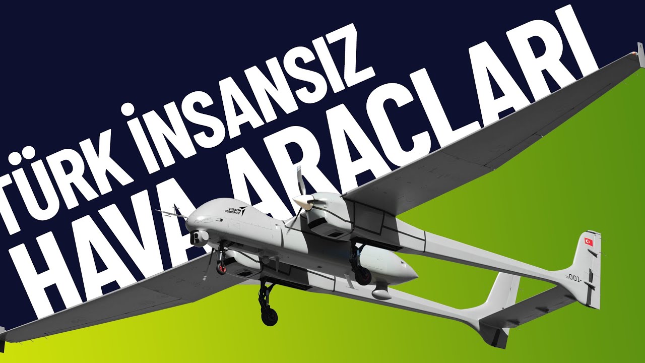 TÜRK İNSANSIZ HAVA ARAÇLARI ( İha Siha ve Tiha )